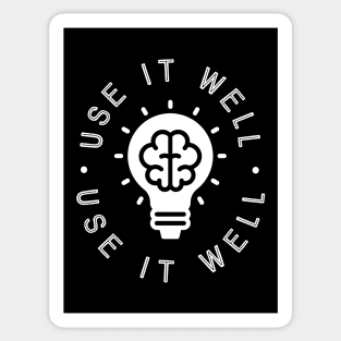 Use It Well Sticker